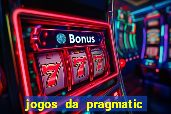 jogos da pragmatic play que mais pagam